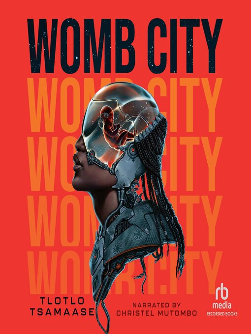 Title details for Womb City by Tlotlo Tsamaase - Wait list